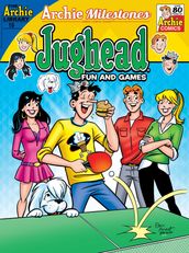 Archie Milestones Digest #19: Jughead Fun and Games