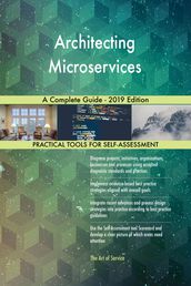 Architecting Microservices A Complete Guide - 2019 Edition