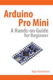 Arduino Pro Mini A Hands-On Guide for Beginner