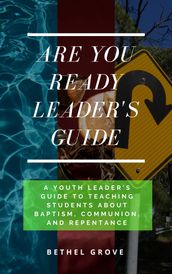 Are You Ready Leader s Guide