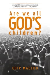 Are we all God s children?