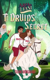 Aria & Liam - The Druids  Secret