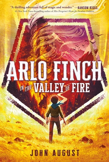 Arlo Finch in the Valley of Fire - John August