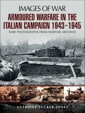 Armoured Warfare in the Italian Campaign, 19431945