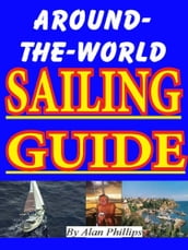 Around-the-World Sailing Guide