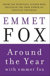 Around the Year with Emmet Fox