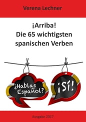 ¡Arriba! Die 65 wichtigsten spanischen Verben