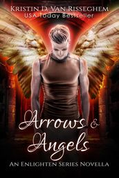 Arrows & Angels