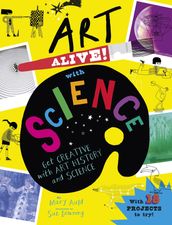 Art Alive! with Science