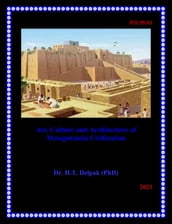 Art, Culture and Architecture of Mesopotamia Civilization