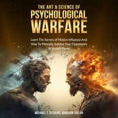Art & Science of Psychological Warfare, The