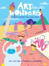 Art Wonders Issue #01: School Holiday Fun