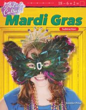Art and Culture: Mardi Gras: Subtraction: Read-along ebook
