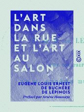 L Art dans la rue et l Art au salon