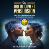 Art of Covert Persuasion, The