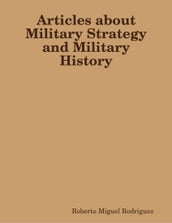 Articles About Military Strategy and Military History