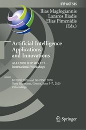 Artificial Intelligence Applications and Innovations. AIAI 2020 IFIP WG 12.5 International Workshops