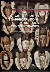 Arts premiers et appropriations artistiques contemporaines