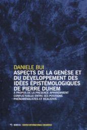 Aspects de la genèse et du développement des iées épistomologiques de Pierre Duhem