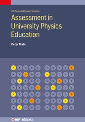 Assessment in University Physics Education