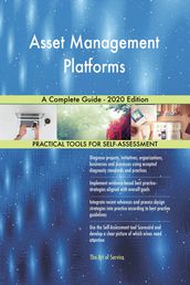 Asset Management Platforms A Complete Guide - 2020 Edition