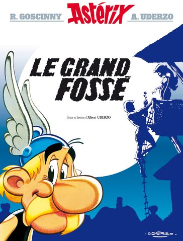 Asterix - le Grand Fossé - n°25 - Albert Uderzo - René Goscinny