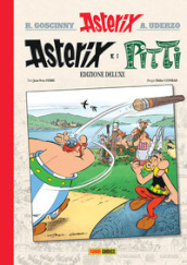 Asterix e i Pitti. Ediz. deluxe