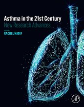 Asthma in the 21st Century