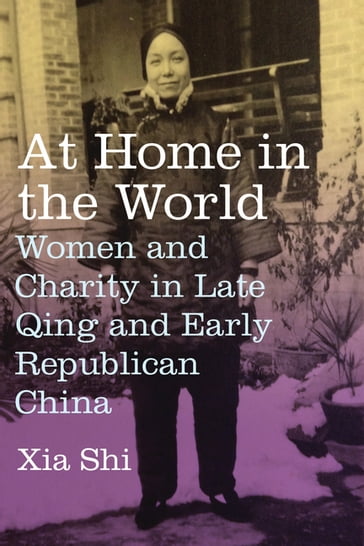 At Home in the World - Professor Xia Shi