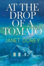 At The Drop of a Tomato