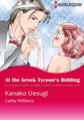 At the Greek Tycoon s Bidding (Harlequin Comics)