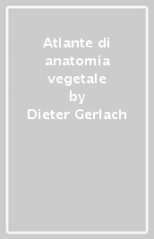 Atlante di anatomia vegetale