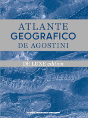 Atlante geografico De Agostini. Ediz. deluxe