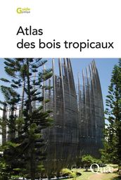 Atlas des bois tropicaux