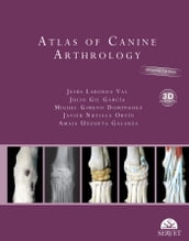 Atlas of Canine Arthrology. Updated edition with 3D Animations