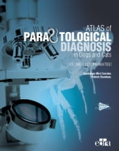 Atlas of Parasitological Diagnosis in Dogs and Cats. Volume II: Ectoparasites
