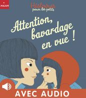 Attention, bavardage en vue !