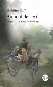 Au bout de l exil, Tome 1