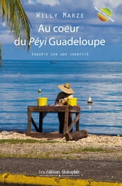 Au coeur du Péyi Guadeloupe