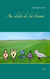 Au-delà de la brume