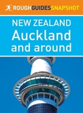 Auckland and around (Rough Guides Snapshot New Zealand)