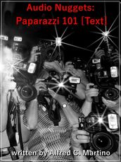 Audio Nuggets: Paparazzi 101 [Text]