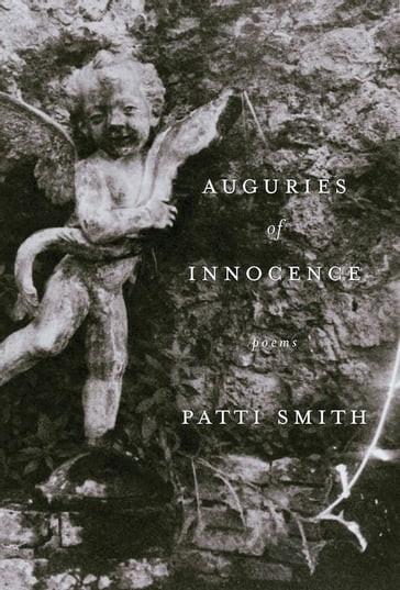 Auguries of Innocence - Patti Smith