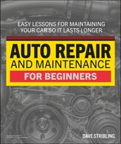 Auto Repair & Maintenance for Beginners