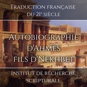 Autobiographie d Ahmès fils d Nekhbet