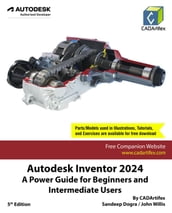Autodesk Inventor 2024: A Power Guide for Beginners and Intermediate Users