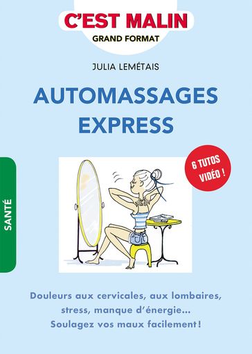 Automassages express, c'est malin - Julia Lemétais