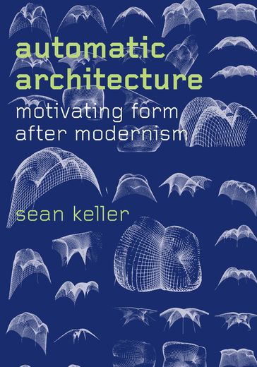 Automatic Architecture - Sean Keller