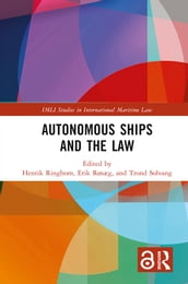 Autonomous Ships and the Law