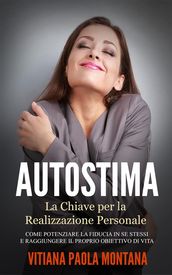 Autostima - La Chiave per la Realizzazione Personale